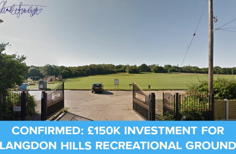 Langdon Hills Recreational Ground to receive £150 investment funding.